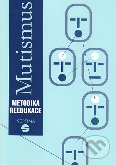 Mutismus - Metodika reedukace - Dana Kutálková - obrázek 1
