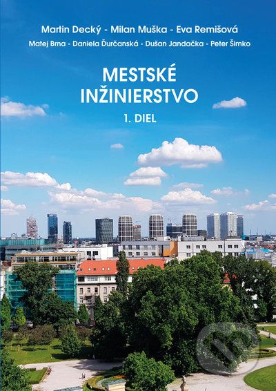 Mestské inžinierstvo 1. diel - Martin Decký, Milan Muška, kolektív autorov - obrázek 1