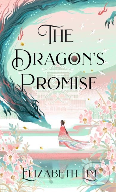 The Dragon's Promise - Elizabeth Lim - obrázek 1