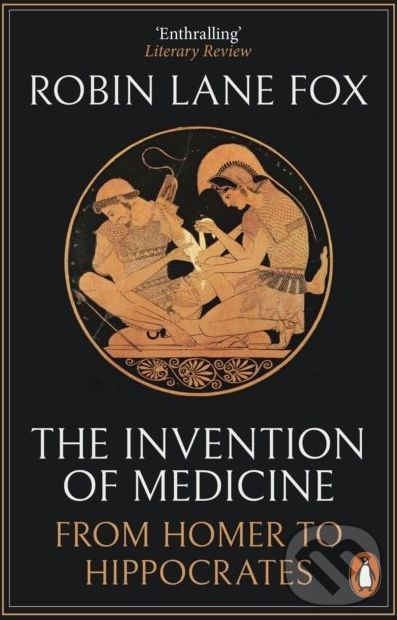The Invention of Medicine - Robin Lane Fox - obrázek 1