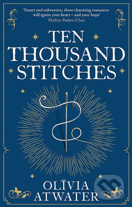 Ten Thousand Stitches - Olivia Atwater - obrázek 1