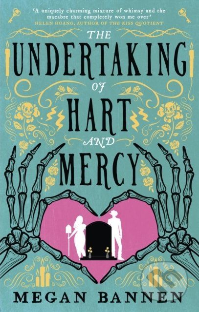 The Undertaking of Hart and Mercy - Megan Bannen - obrázek 1