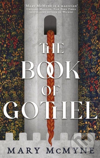 Book of Gothel - Mary McMyne - obrázek 1