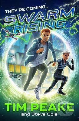 Swarm Rising 1 - Tim Peake , By (author) Steve Cole - obrázek 1