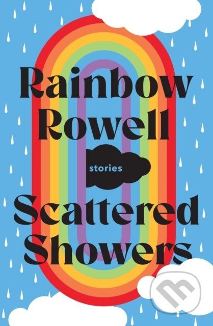 Scattered Showers - Rainbow Rowell - obrázek 1