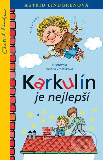 Karkulín je nejlepší - Astrid Lindgren, Helena Zmatlíková (ilustrátor) - obrázek 1