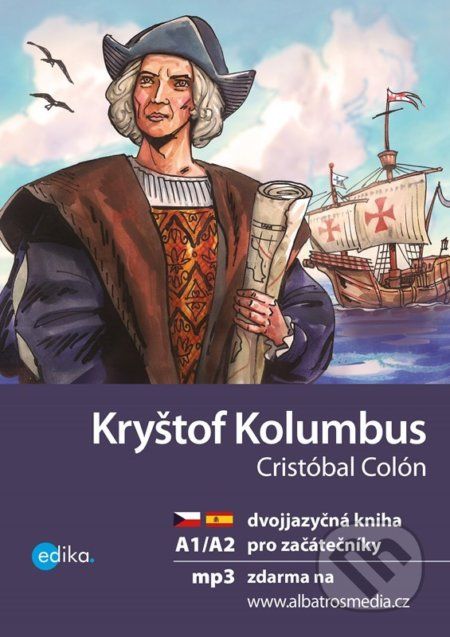 Kryštof Kolumbus / Cristóbal Colón - Eliška Jirásková - obrázek 1