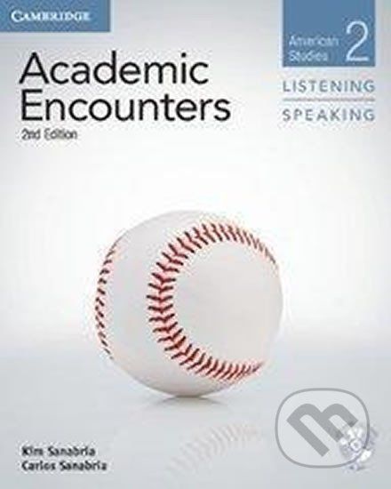 Academic Encounters 2 2nd ed.: Student´s Book Listening and Speaking with DVD - Kim Sanabria - obrázek 1