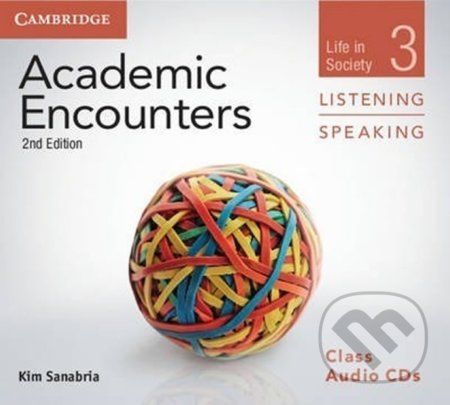 Academic Encounters 3 2nd ed.: Audio CDs (3) Listening and Speaking - Kim Sanabria - obrázek 1