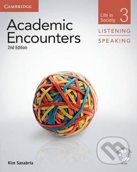 Academic Encounters 3 2nd ed.: Student´s Book Listening and Speaking with DVD - Kim Sanabria - obrázek 1