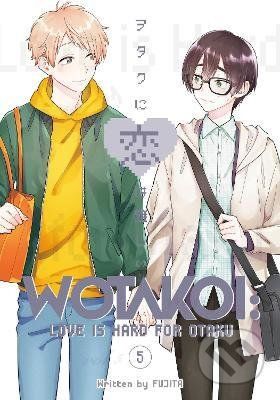 Wotakoi: Love Is Hard for Otaku 5 - Fujita - obrázek 1