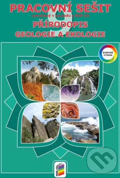 Přírodopis 9 - Geologie a ekologie (barevný pracovní sešit) - NNS - obrázek 1