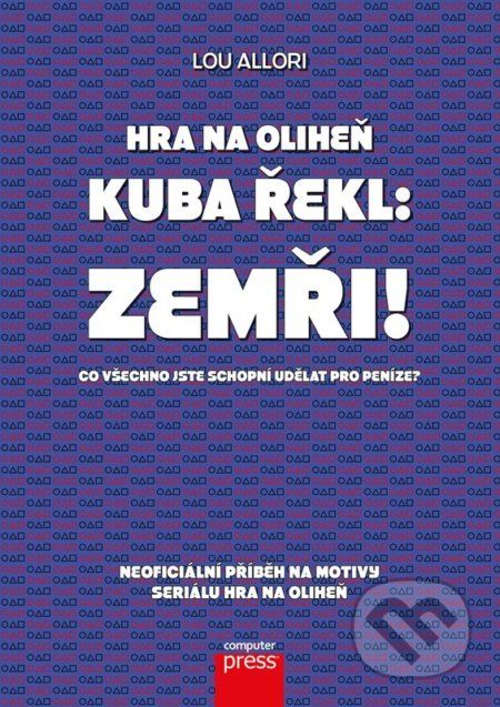 Hra na oliheň – Kuba řekl: Zemři! - Kolektiv - obrázek 1