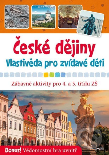 České dějiny - Vlastivěda pro zvídavé děti - Radek Machatý, Blanka Zigo Cizlerová (ilustrátor) - obrázek 1