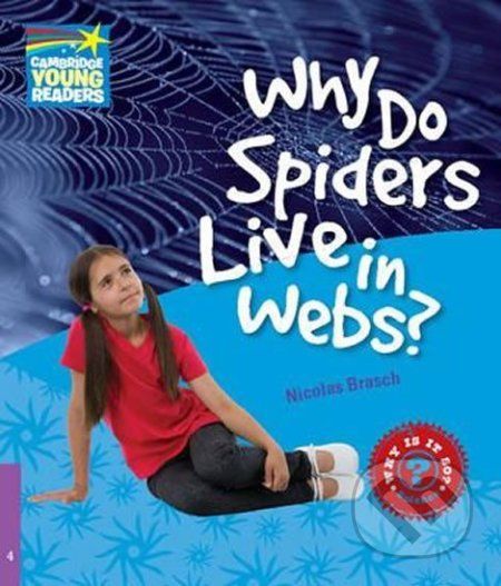 Cambridge Factbooks 4: Why do spiders live in webs? - Nicolas Brasch - obrázek 1