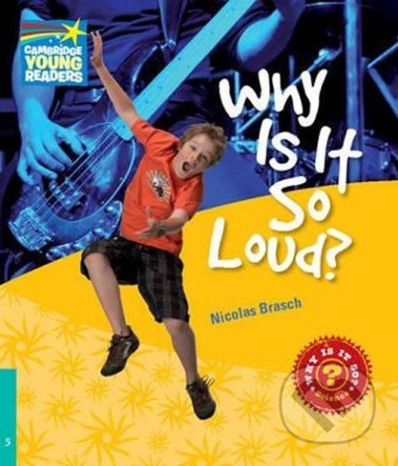 Cambridge Factbooks 5: Why is it so loud? - Nicolas Brasch - obrázek 1