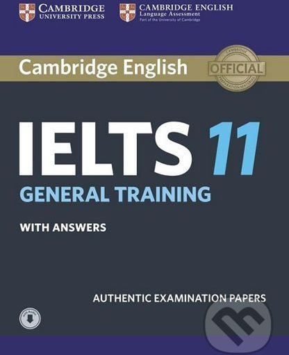 Cambridge IELTS 11: General Training: Student´s Book with Answers with Audio - Cambridge University Press - obrázek 1