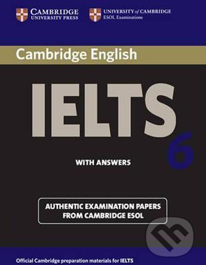 Cambridge IELTS 6: Student´s Book with answers - Cambridge University Press - obrázek 1