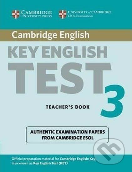 Cambridge Key English Test 3: Teacher´s Book - Cambridge University Press - obrázek 1