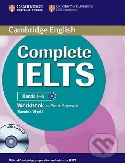 Complete IELTS Bands 4-5 Workbook without Answers with Audio CD - Rawdon Wyatt - obrázek 1