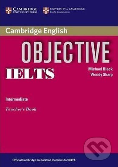 Objective IELTS Intermediate Teachers Book - Michael Black - obrázek 1