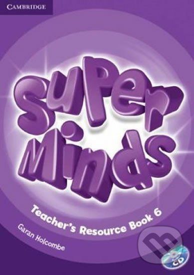 Super Minds Level 6: Teachers Resource Book with Audio CD - Garan Holcombe - obrázek 1