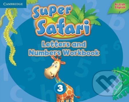 Super Safari Level 3: Letters and Numbers Workbook - Cambridge University Press - obrázek 1