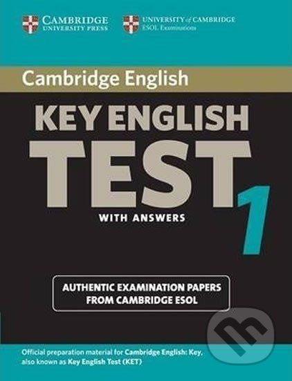 Cambridge Key Eng Test 1: Student´s Book with answers - Cambridge University Press - obrázek 1