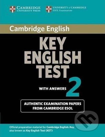 Cambridge Key Eng Test 2: Student´s Book with answers - Cambridge University Press - obrázek 1