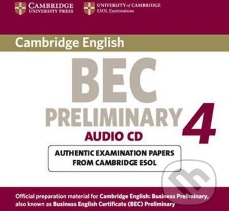 Cambridge BEC 4 Preliminary Audio CD : Examination Papers from University of Cambridge ESOL Examinations - Cambridge University Press - obrázek 1