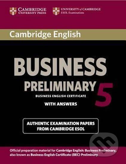 Cambridge BEC 5 Preliminary: Student´s Book with answers - Cambridge University Press - obrázek 1