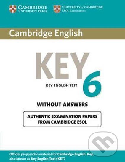 Cambridge English Key 6: A2 Student´s Book without Answers - Cambridge University Press - obrázek 1