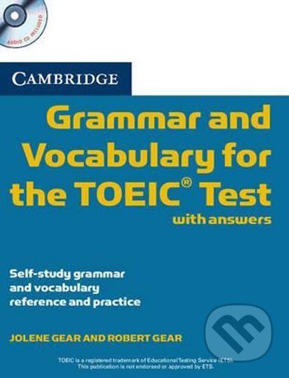 Cambridge Grammar and Vocabulary for the TOEIC Test with Answers and Audio Cds (2) - Jolene Gear - obrázek 1