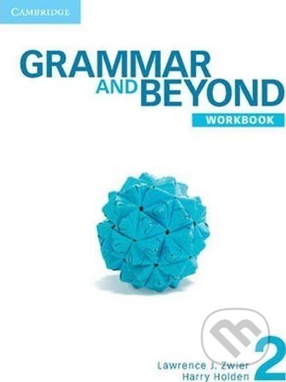 Grammar and Beyond Level 2: Workbook - J. Lawrence Zwier - obrázek 1