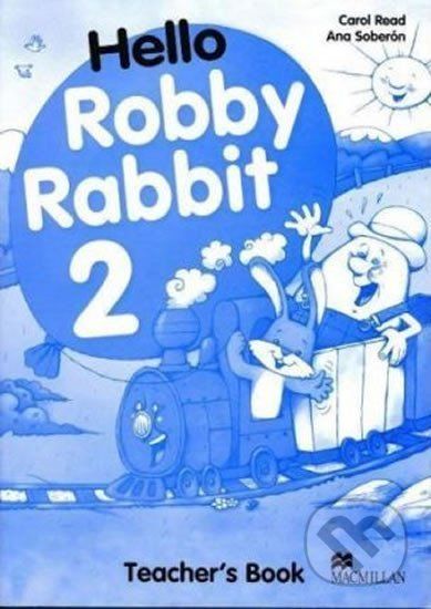 Hello Robby Rabbit 2: Teacher´s Guide - Carol Read - obrázek 1