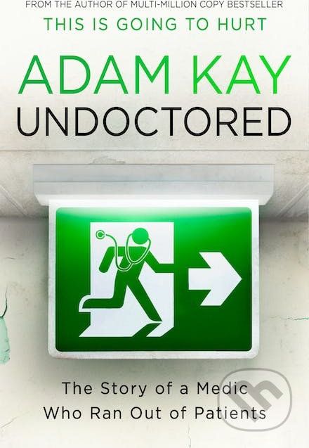 Undoctored - Adam Kay - obrázek 1