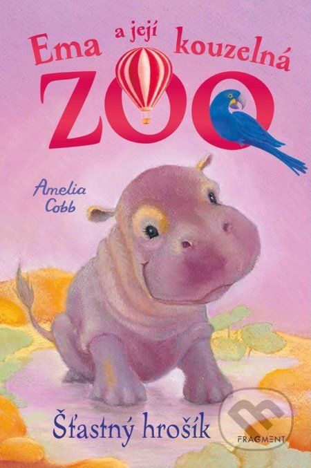 Ema a její kouzelná zoo: Šťastný hrošík - Amelia Cobb - obrázek 1
