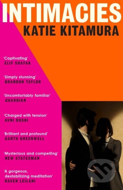 Intimacies - Katie Kitamura - obrázek 1