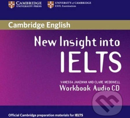New Insight into IELTS Workbook Audio CD - Vanessa Jakeman - obrázek 1