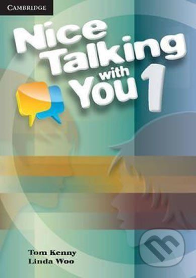 Nice Talking with You: Level 1 Student´s Book - Tom Kenny - obrázek 1