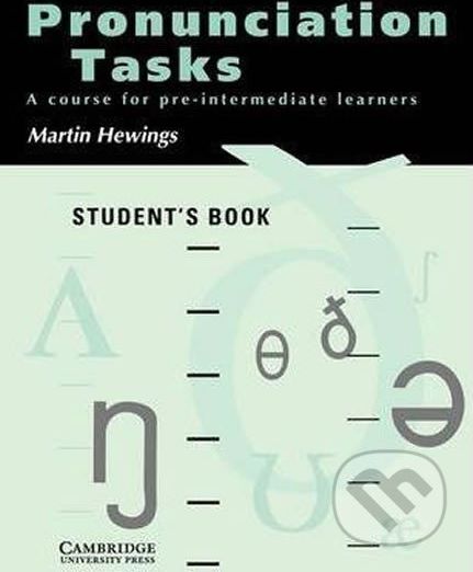 Pronunciation Tasks: Student´s Book - Martin Hewings - obrázek 1
