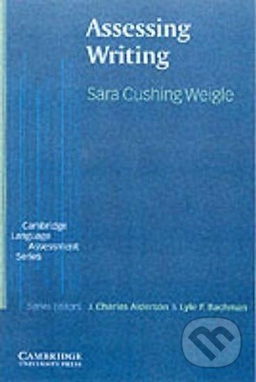 Assessing Writing: PB - Sara Weigle Cushing - obrázek 1