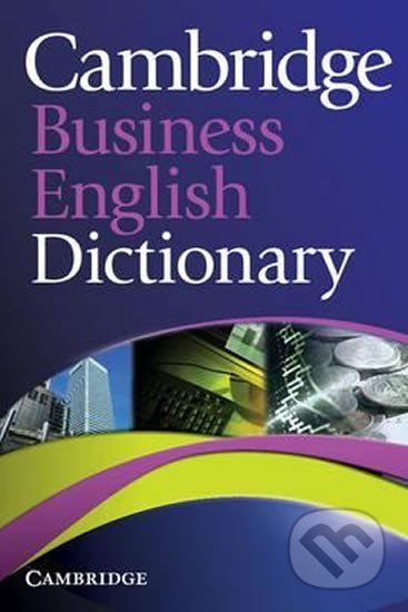 Cambridge Business English Dictionary - Cambridge University Press - obrázek 1