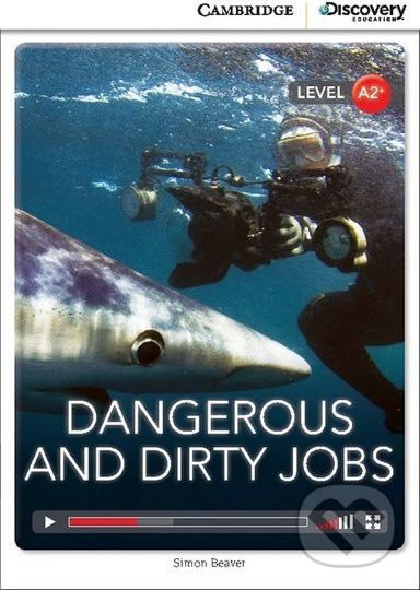 Dangerous and Dirty Jobs Low Intermediate Book with Online Access - Simon Beaver - obrázek 1