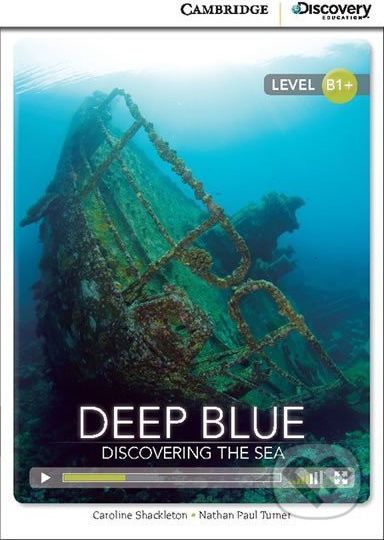 Deep Blue: Discovering the Sea Intermediate Book with Online Access - Caroline Shackleton - obrázek 1