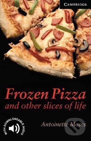Frozen Pizza and Other Slices of Life - Antoinette Moses - obrázek 1