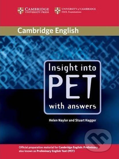 Insight into PET: Student´s Book with answers - Helen Naylor - obrázek 1