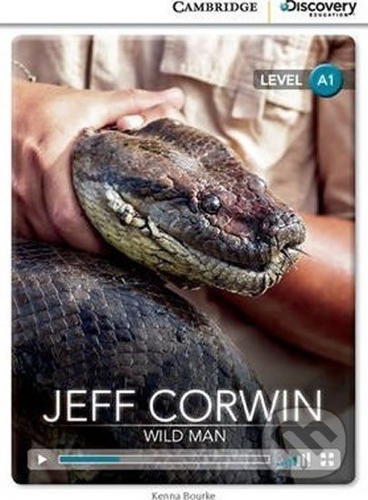 Jeff Corwin: Wild Man Beginning Book with Online Access - Kenna Bourke - obrázek 1
