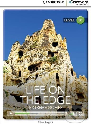 Life on the Edge: Extreme Homes Intermediate Book with Online Access - Brian Sargent - obrázek 1