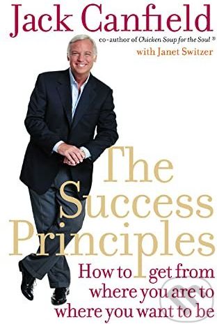 The Success Principles - Jack Canfield, Janet Switzer - obrázek 1